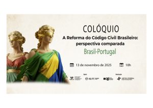 Colóquio - A reforma do Direito das Obrigações no Código Civil brasileiro: perspectiva comparada